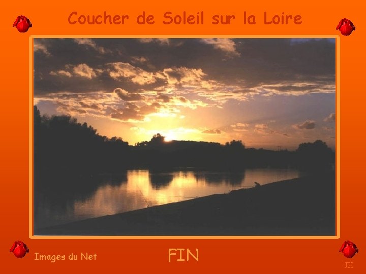 Coucher de Soleil sur la Loire Images du Net FIN JH 