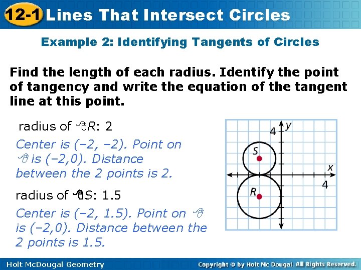 12 -1 Lines That Intersect Circles Example 2: Identifying Tangents of Circles Find the