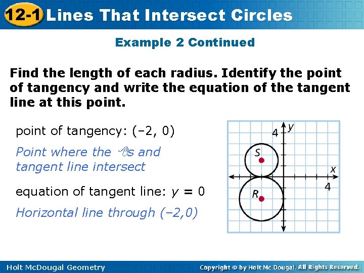 12 -1 Lines That Intersect Circles Example 2 Continued Find the length of each
