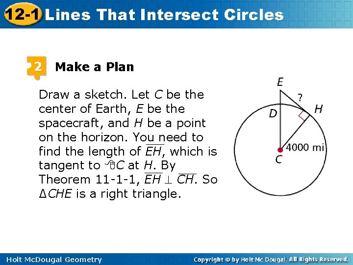 12 -1 Lines That Intersect Circles 2 Make a Plan Draw a sketch. Let