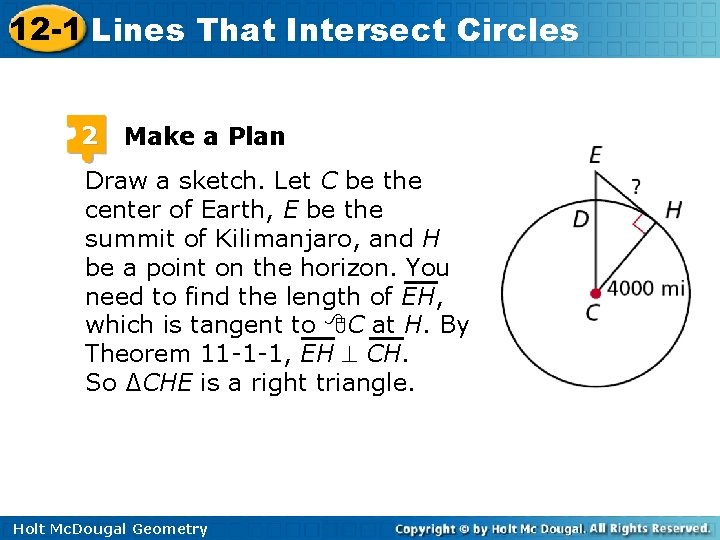 12 -1 Lines That Intersect Circles 2 Make a Plan Draw a sketch. Let