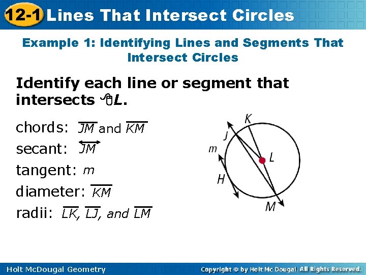 12 -1 Lines That Intersect Circles Example 1: Identifying Lines and Segments That Intersect