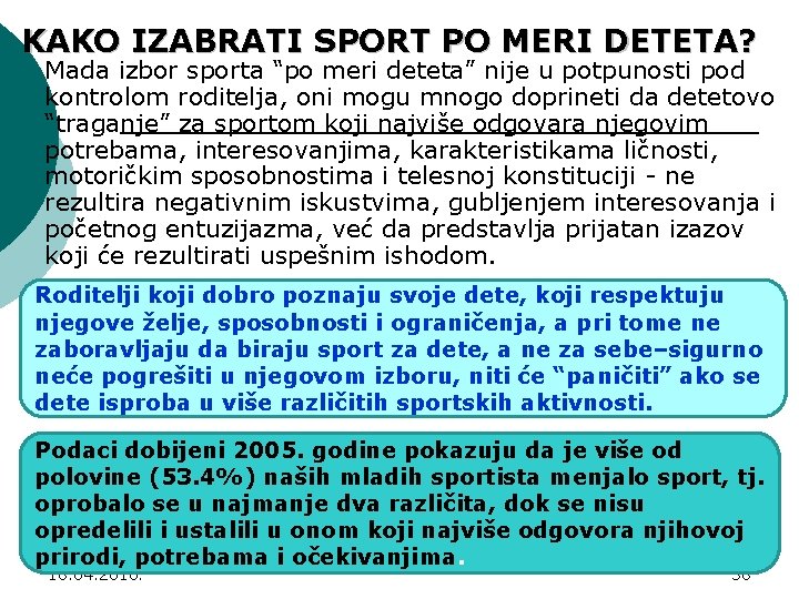 KAKO IZABRATI SPORT PO MERI DETETA? ¡ Mada izbor sporta “po meri deteta” nije