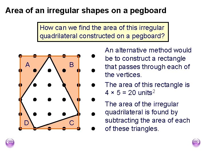 Area of an irregular shapes on a pegboard How can we find the area