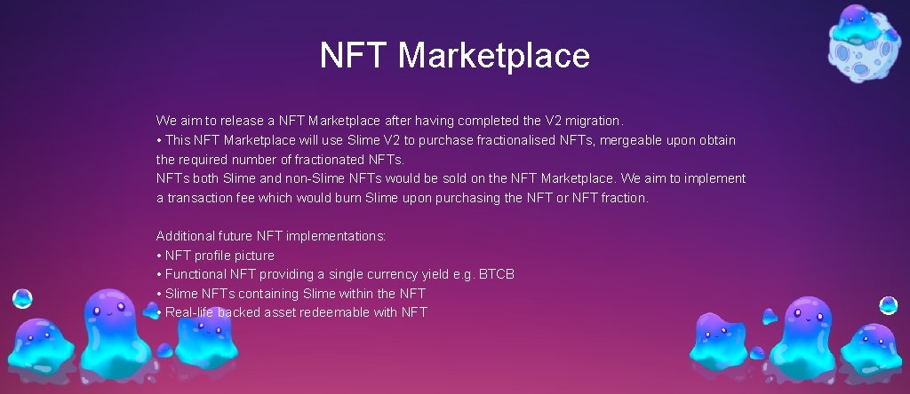 NFT Marketplace We aim to release a NFT Marketplace after having completed the V