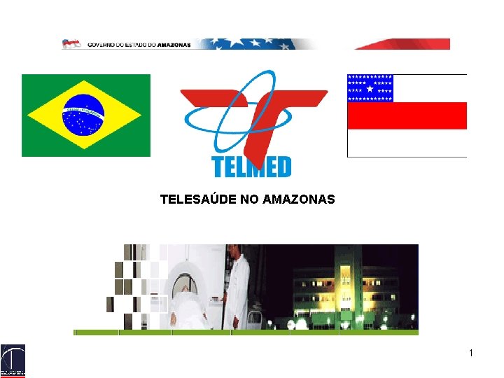 TELESAÚDE NO AMAZONAS 1 