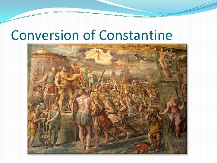 Conversion of Constantine 