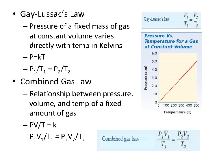  • Gay-Lussac’s Law – Pressure of a fixed mass of gas at constant
