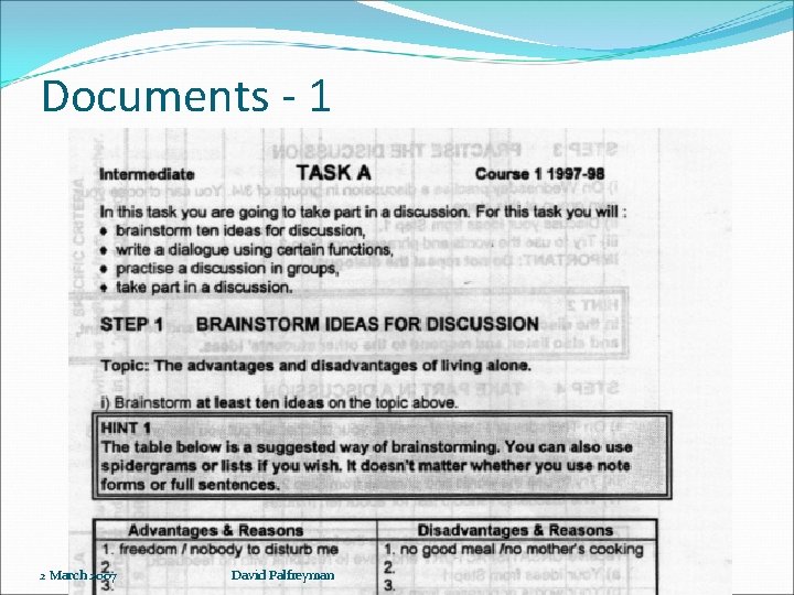 Documents - 1 2 March 2007 David Palfreyman 