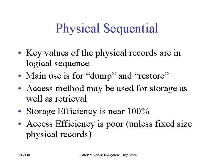 More on Physical Database Design and Referential Integrity