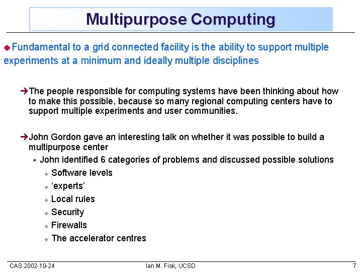 Multipurpose Computing u. Fundamental to a grid connected facility is the ability to support