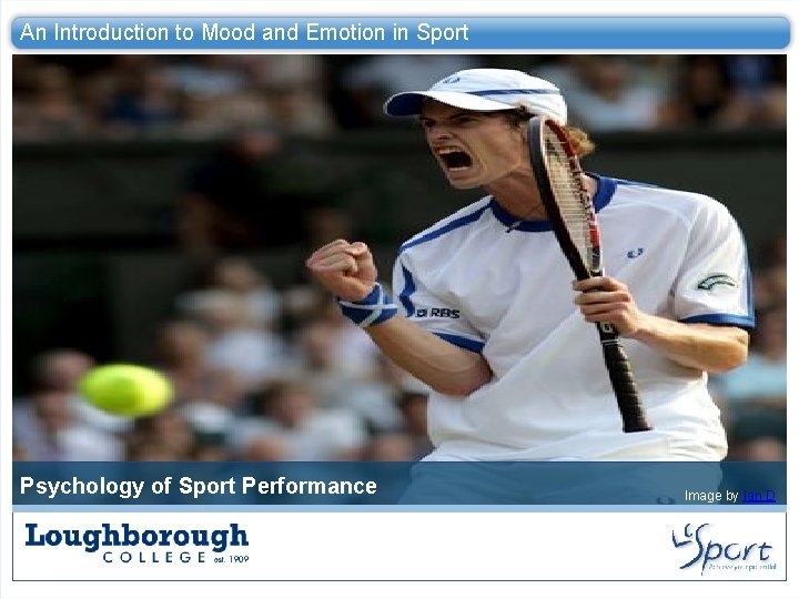 An Introduction to Mood and Emotion in Sport Psychology of Sport Performance Image by An Introduction to Mood and Emotion in Sport Psychology of Sport Performance Image by