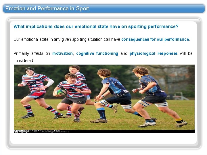 Emotion and Performance in Sport What implications does our emotional state have on sporting Emotion and Performance in Sport What implications does our emotional state have on sporting