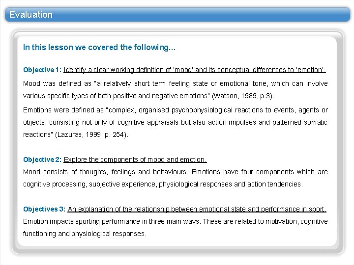 Evaluation In this lesson we covered the following… Objective 1: Identify a clear working Evaluation In this lesson we covered the following… Objective 1: Identify a clear working
