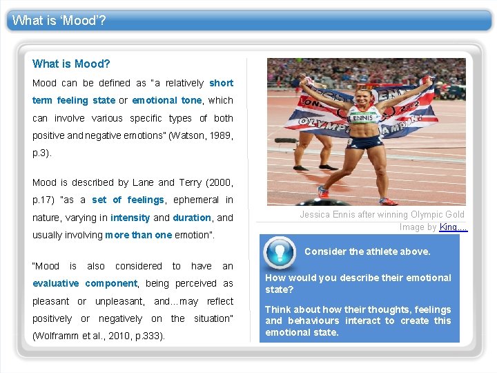 What is ‘Mood’? What is Mood? Mood can be defined as “a relatively short What is ‘Mood’? What is Mood? Mood can be defined as “a relatively short