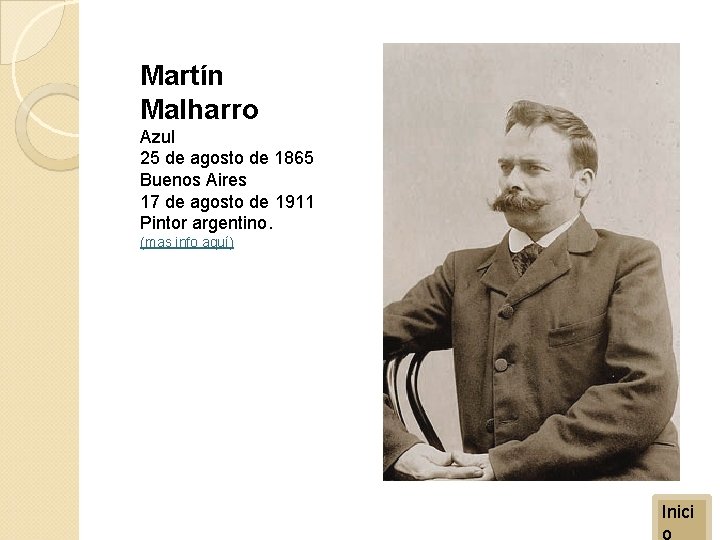 Martín Malharro Azul 25 de agosto de 1865 Buenos Aires 17 de agosto de