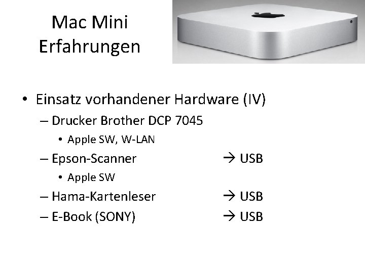 Mac Mini Erfahrungen • Einsatz vorhandener Hardware (IV) – Drucker Brother DCP 7045 •