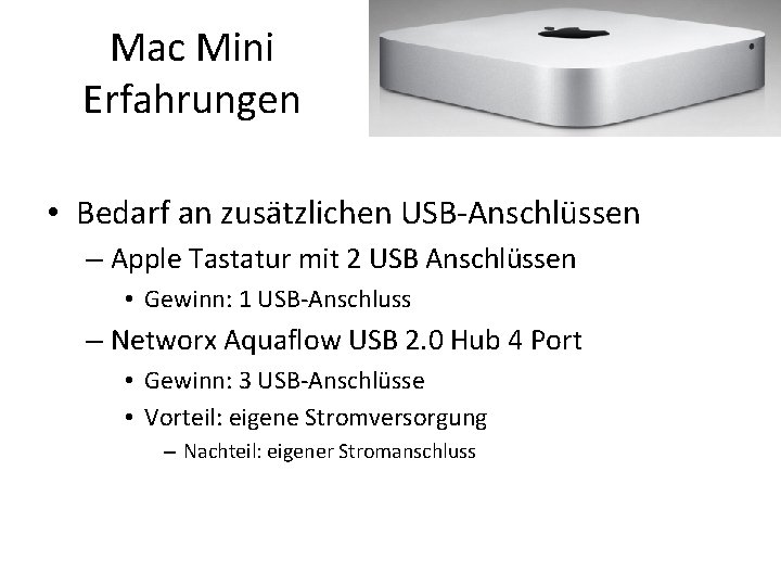 Mac Mini Erfahrungen • Bedarf an zusätzlichen USB-Anschlüssen – Apple Tastatur mit 2 USB