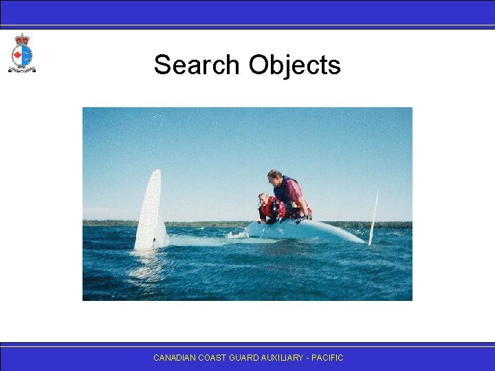 Search Objects CANADIAN COAST GUARD AUXILIARY - PACIFIC 