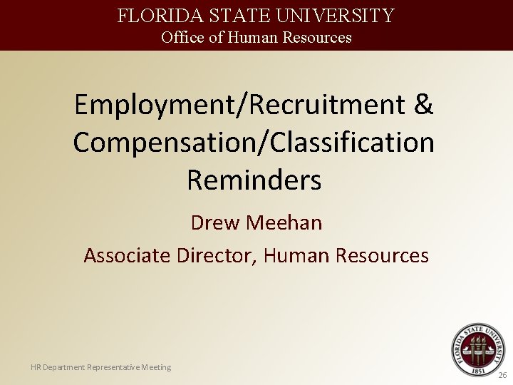 FLORIDA STATE UNIVERSITY Office of Human Resources Department
