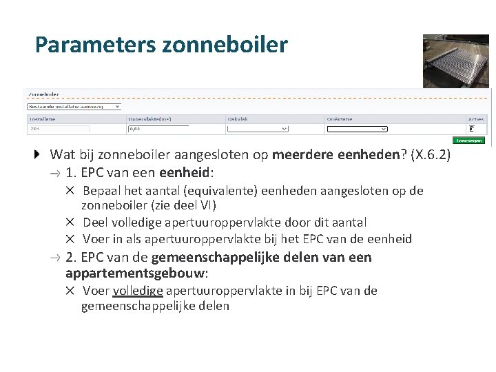 Parameters zonneboiler Wat bij zonneboiler aangesloten op meerdere eenheden? (X. 6. 2) 1. EPC