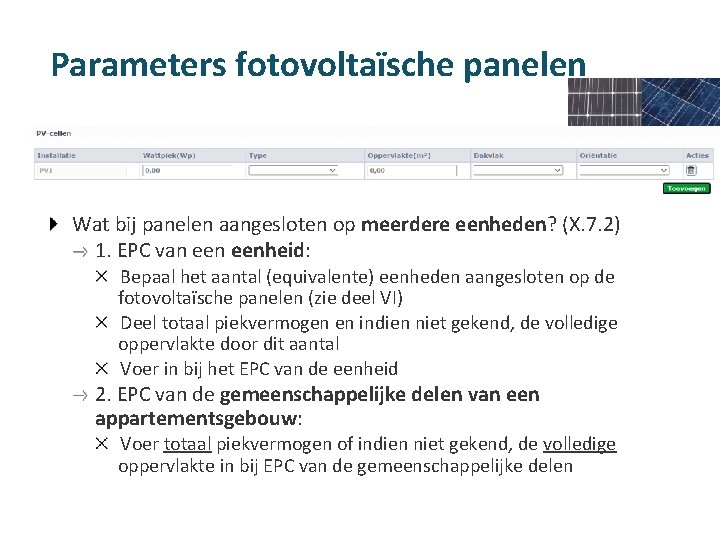 Parameters fotovoltaïsche panelen Wat bij panelen aangesloten op meerdere eenheden? (X. 7. 2) 1.