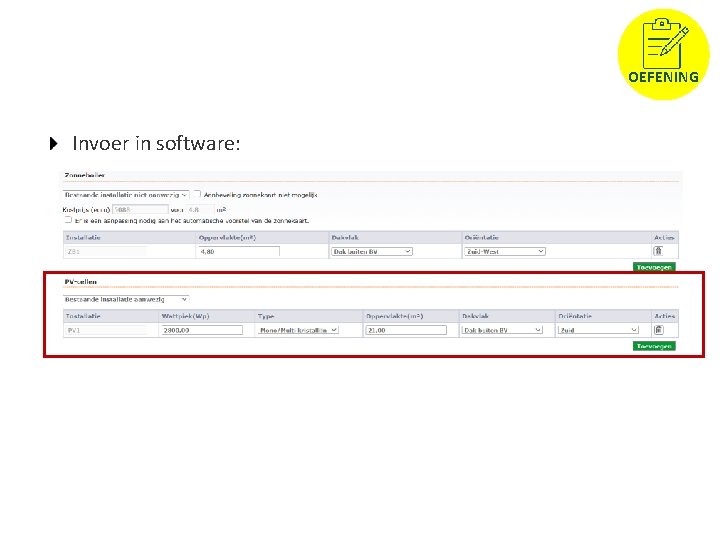 OEFENING Invoer in software: 