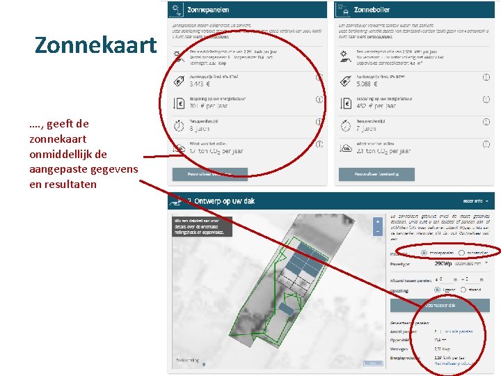 Zonnekaart …. , geeft de zonnekaart onmiddellijk de aangepaste gegevens en resultaten 