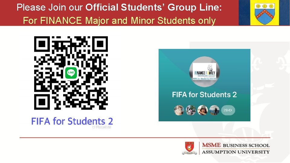 Please Join our Official Students’ Group Line: For FINANCE Major and Minor Students only