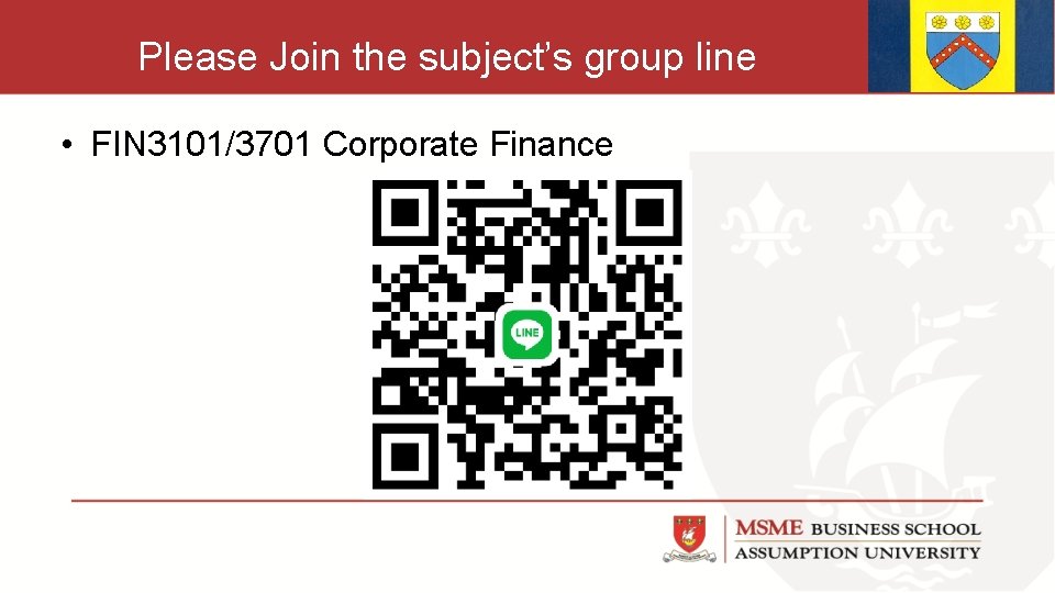 Please Join the subject’s group line • FIN 3101/3701 Corporate Finance 