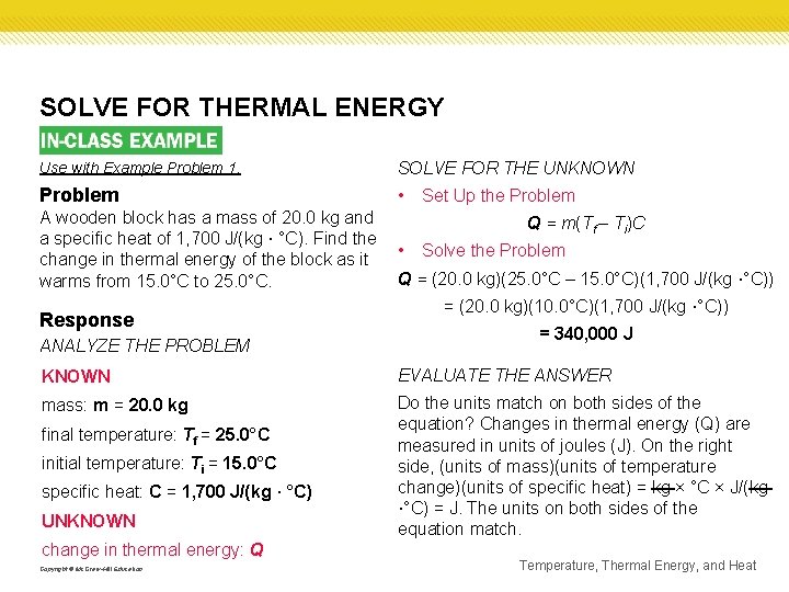 SOLVE FOR THERMAL ENERGY Use with Example Problem 1. SOLVE FOR THE UNKNOWN Problem