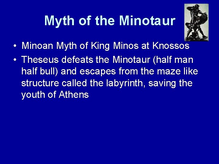 Myth of the Minotaur • Minoan Myth of King Minos at Knossos • Theseus