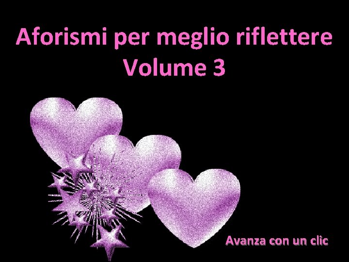 Aforismi per meglio riflettere Volume 3 Avanza con un clic 