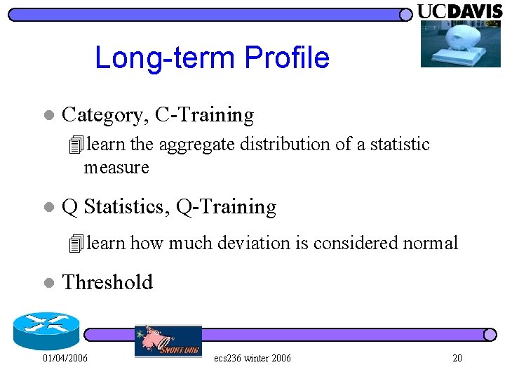 Long-term Profile l Category, C-Training 4 learn the aggregate distribution of a statistic measure