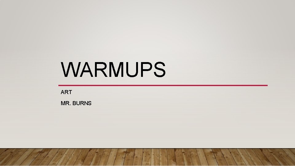 WARMUPS ART MR. BURNS 