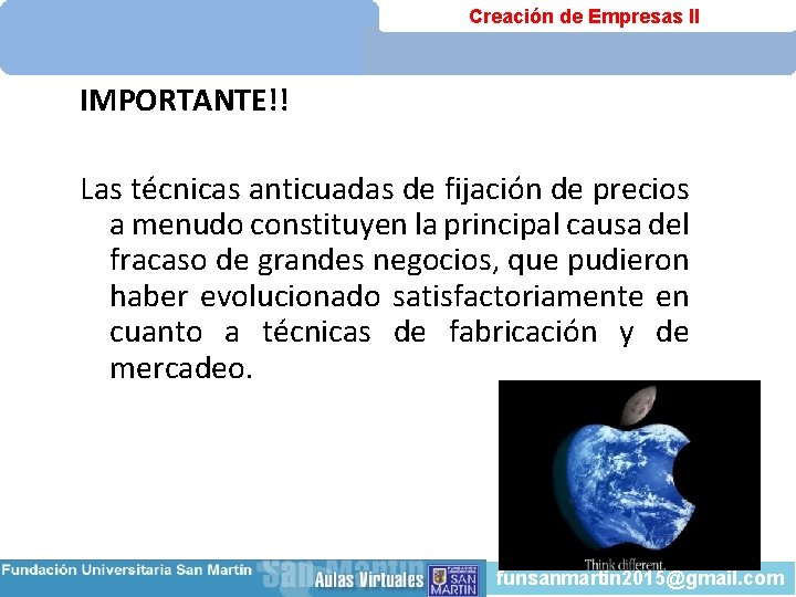 Creación de Empresas II IMPORTANTE!! Las técnicas anticuadas de fijación de precios a menudo