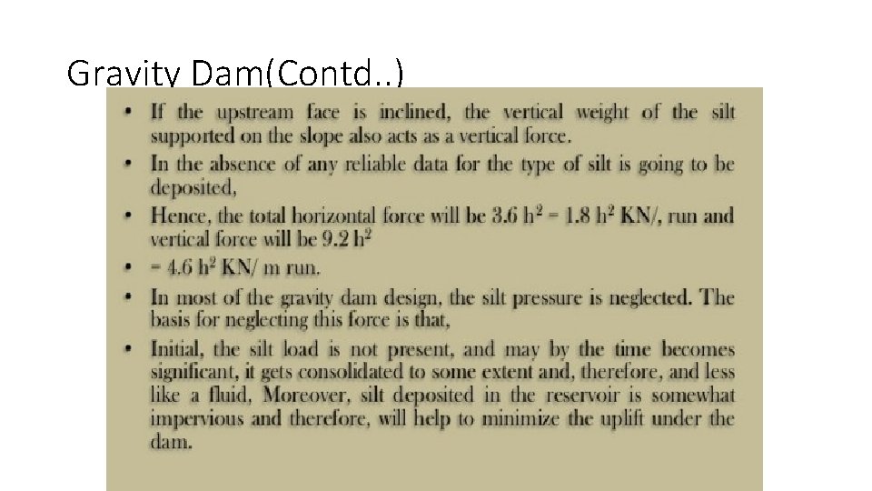 Gravity Dam(Contd. . ) 