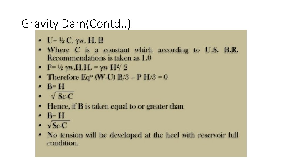 Gravity Dam(Contd. . ) 