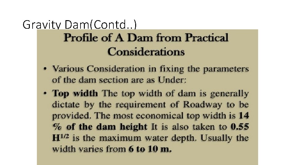 Gravity Dam(Contd. . ) 