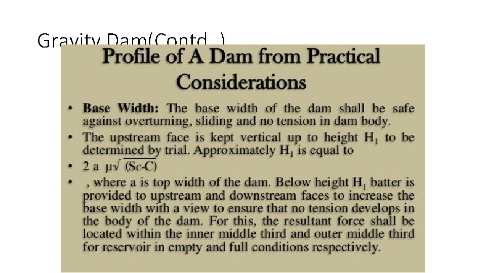 Gravity Dam(Contd. . ) 