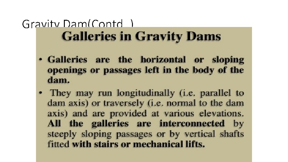 Gravity Dam(Contd. . ) 