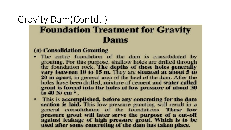 Gravity Dam(Contd. . ) 