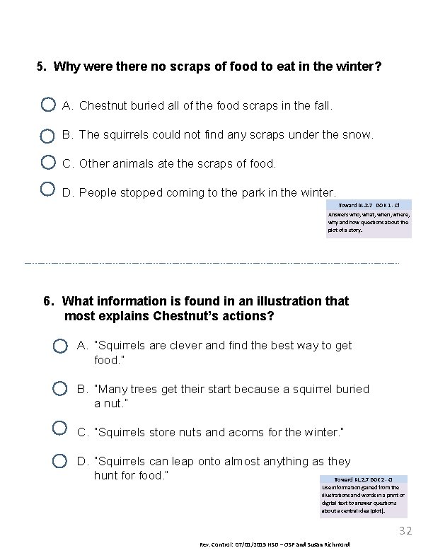 5. Why were there no scraps of food to eat in the winter? A.