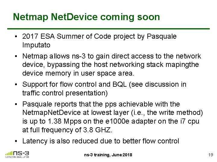 Netmap Net. Device coming soon • 2017 ESA Summer of Code project by Pasquale