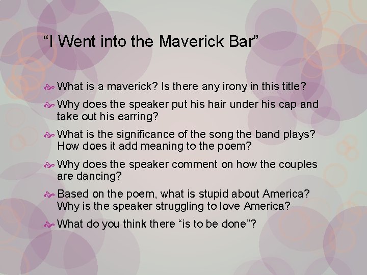“I Went into the Maverick Bar” What is a maverick? Is there any irony