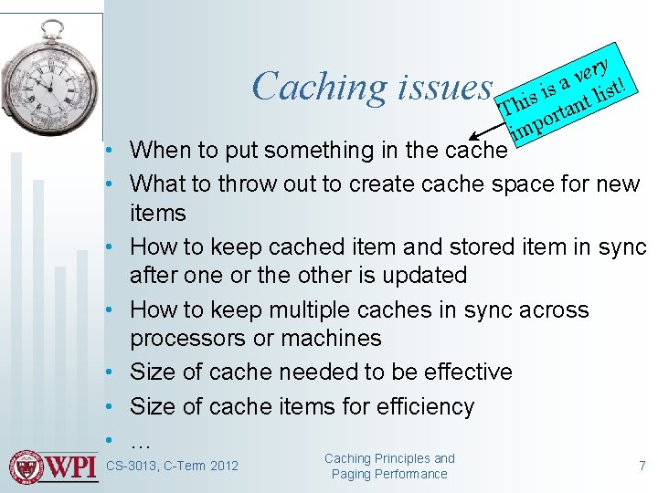Caching issues y r e v t! a s i is l s i