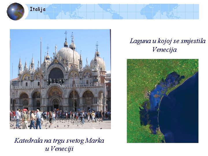 Italija Laguna u kojoj se smjestila Venecija Katedrala na trgu svetog Marka u Veneciji