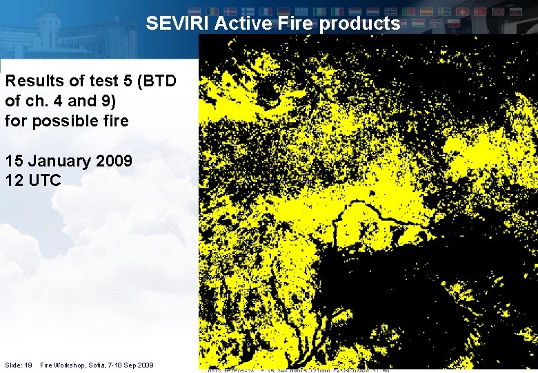 SEVIRI Active Fire products Results of test 5 (BTD of ch. 4 and 9)