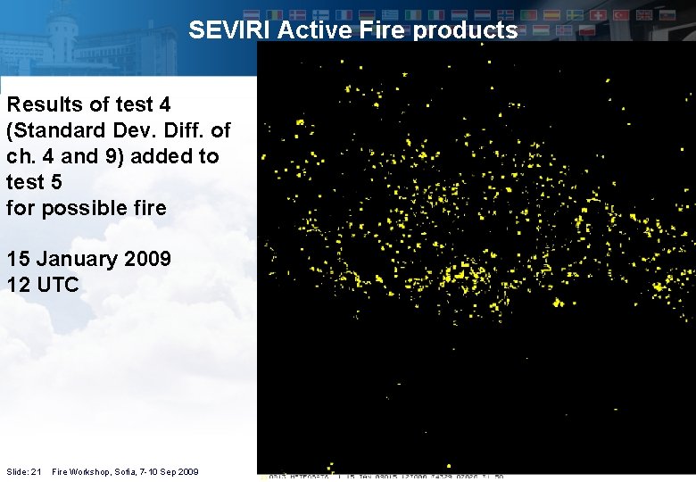 SEVIRI Active Fire products Results of test 4 (Standard Dev. Diff. of ch. 4