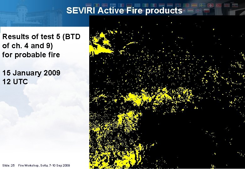 SEVIRI Active Fire products Results of test 5 (BTD of ch. 4 and 9)